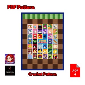 May include: A crochet pattern featuring a grid of Sonic the Hedgehog characters. The design includes the text "Sonic the Hedgehog" and "Crochet Pattern" in red. The pattern is a PDF download.