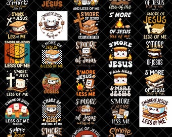 S'more Of Jesus And Less Of Me Png, Funny Christian Png, Funny Jesus Png, Funny Halloween Fall Png, Smore Lover Gift, Design For Shirt