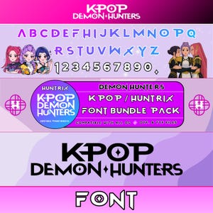May include: A digital font bundle pack with the text "KPOP DEMON HUNTERS". The image features an alphabet, numbers, and illustrations of anime-style characters. The font is compatible with all OS and includes OTF & TTF files.