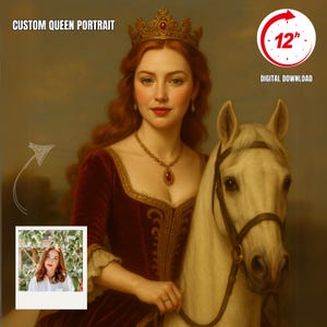 Custom Queen Portrait from Photo, Personalized Vintage Royal Queen Portrait in oil painting style, Gift for mom, Digital download