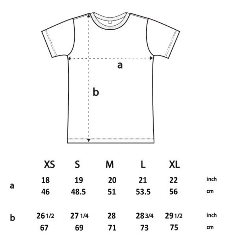 May include: A black and white line drawing of a t-shirt with a size chart. The chart displays measurements for sizes XS through XL, with width 'a' ranging from 18 to 22 inches and length 'b' ranging from 26.5 to 29.5 inches for each size.