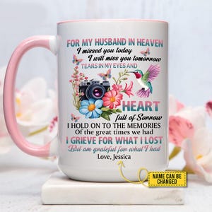 Personalized Memorial Mug for Husband - &quot;Tears in My Eyes&quot; Grief Mug - Heaven Memorial Coffee Cup - Customizable Gift for Loss