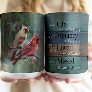Cardinal Memorial Mug Your Life Was a Blessing | Sympathy Gift Coffee Cup | Loved One Remembrance Tribute Grief Gift