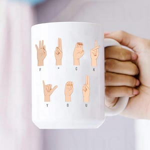 Taza divertida en lenguaje de señas ASL: taza de café con gestos groseros, un regalo sarcástico para amigos o compañeros de trabajo.