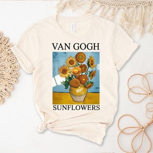 Van Gogh Sunflowers Shirt - Famous Art Graphic Tee - Painting Lovers T-shirt - Van Gogh Art Shirt - Floral Art Design Shirt