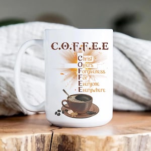 COFFEE Christ Offers Forgiveness PNG – Christian Coffee Clipart – Religious Sublimation Design – Faith Mug PNG – Jesus Coffee Printable Png