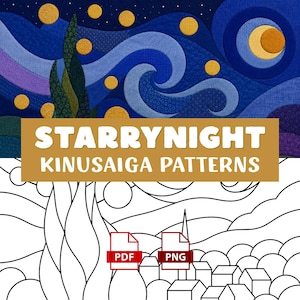 May include: A digital graphic featuring a Starry Night Kinusaiga pattern with a blue swirling sky, yellow stars, and a crescent moon. Below, a black and white line drawing shows the same scene with PDF and PNG file icons.