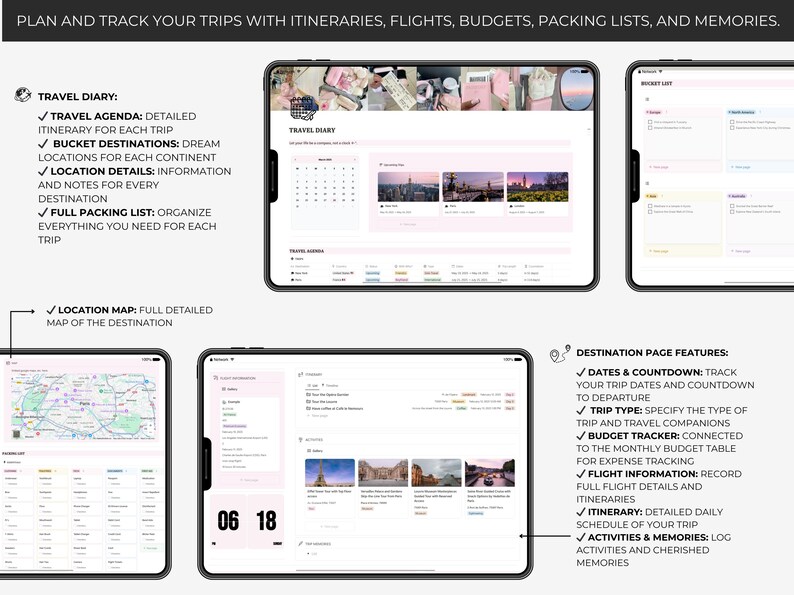 May include: Screenshots of a travel planning app on tablets. The app features a travel diary, bucket destinations, location details, packing lists, and location maps. The app also includes destination page features like dates, countdowns, and budget trackers.