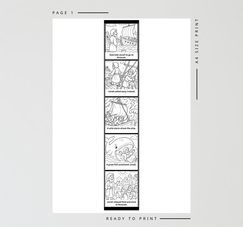 以下が含まれることがあります： ヨナの物語を描いた5つのパネルの縦型コミックストリップが特徴の、白黒のA4サイズプリント。各パネルには線画のイラストとテキストが含まれています：God told Jonah to go to Nineveh, Jonah sailed away instead, A wild storm shook the ship, A great fish swallowed Jonah, Jonah obeyed God and went to Nineveh。