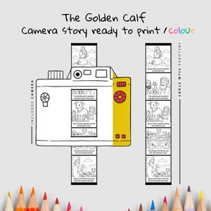 May include: A camera-themed graphic with the text "The Golden Calf" and "Camera story ready to print / colour." The design includes a camera outline with film strips depicting scenes from the biblical story. The camera is white and yellow.