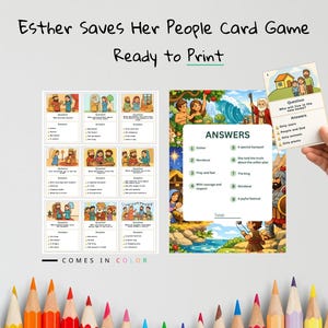 May include: A colorful card game titled "Esther Saves Her People" with the text "Ready to Print" and "Comes in Color." The game includes illustrated cards with questions and answers, and a hand holding a card with a house illustration.