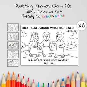 May include: A set of six Bible coloring pages featuring black and white line art illustrations. The main page shows three figures walking with the text "THEY TALKED ABOUT WHAT HAPPENED. LUKE 24:14" and "Jesus is near even when we don't see Him."