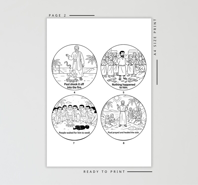 May include: Black and white illustration of a Bible story, featuring four circular panels with scenes and text. The text includes "Paul shook it off into the fire," "Nothing happened to him," "People waited for him to swell," and "Paul prayed and healed the sick."