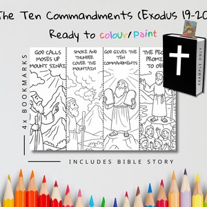 May include: A black and white illustration of the Ten Commandments, ready to colour. The image includes four bookmarks with scenes from Exodus 19-20, a Bible, and coloured pencils.