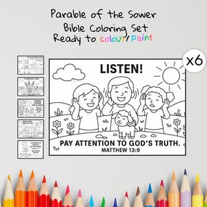 May include: A Bible coloring set featuring the Parable of the Sower. The black and white illustration shows three children, a lamb, and the text "LISTEN!" and "PAY ATTENTION TO GOD'S TRUTH. MATTHEW 13:9." Includes six coloring pages.