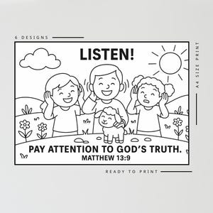 May include: Black and white line art illustration with the text "LISTEN!" and "PAY ATTENTION TO GOD'S TRUTH. MATTHEW 13:9." The image depicts three children and a lamb, with the children covering their ears.