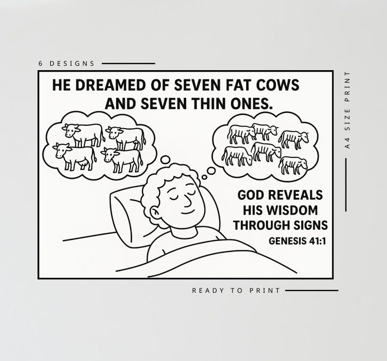 May include: Black and white illustration of a person dreaming of cows. The text reads "He dreamed of seven fat cows and seven thin ones." and "God reveals his wisdom through signs Genesis 41:1."