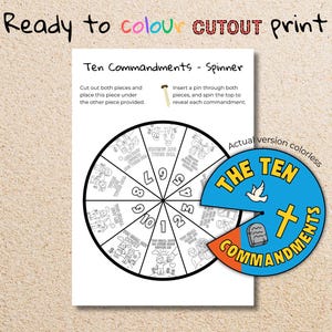 May include: A printable Ten Commandments spinner with a colorful, cut-out design. The main image features a black and white wheel divided into sections, each representing a commandment. A separate, colorful piece reads "The Ten Commandments."