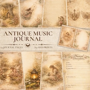 May include: A collection of antique-style journal pages with illustrations of fairies, musical instruments, and nature scenes. The journal pages have a vintage aesthetic with the text "ANTIQUE MUSIC JOURNAL" and "14 JOURNAL PAGES A4-SIZE PRINTS".