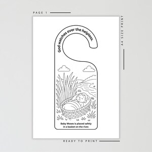 May include: Black and white door hanger with a drawing of Baby Moses in a basket on a river, surrounded by reeds. The text reads "God watches over the helpless" and "Baby Moses is placed safely in a basket on the river."