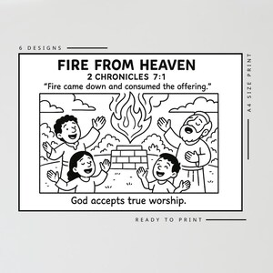 May include: Black and white illustration with the text "FIRE FROM HEAVEN" and "2 CHRONICLES 7:1". The image depicts a scene with people worshipping, a fire, and the words "God accepts true worship."