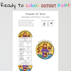 Pode incluir: Uma folha de atividades de artesanato em papel branco com o texto "Ready to colour CUTOUT Paint" no topo. A folha apresenta o título "Miracles of Jesus" e instruções para um artesanato de roda de histórias. Inclui uma ilustração colorida de Jesus.