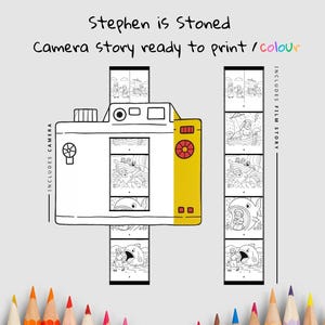 May include: A black and white illustration of a camera with film strips, featuring the text "Stephen is Stoned Camera story ready to print / colour". The camera includes the text "Includes Camera" and the film strip includes the text "Includes Film Story".