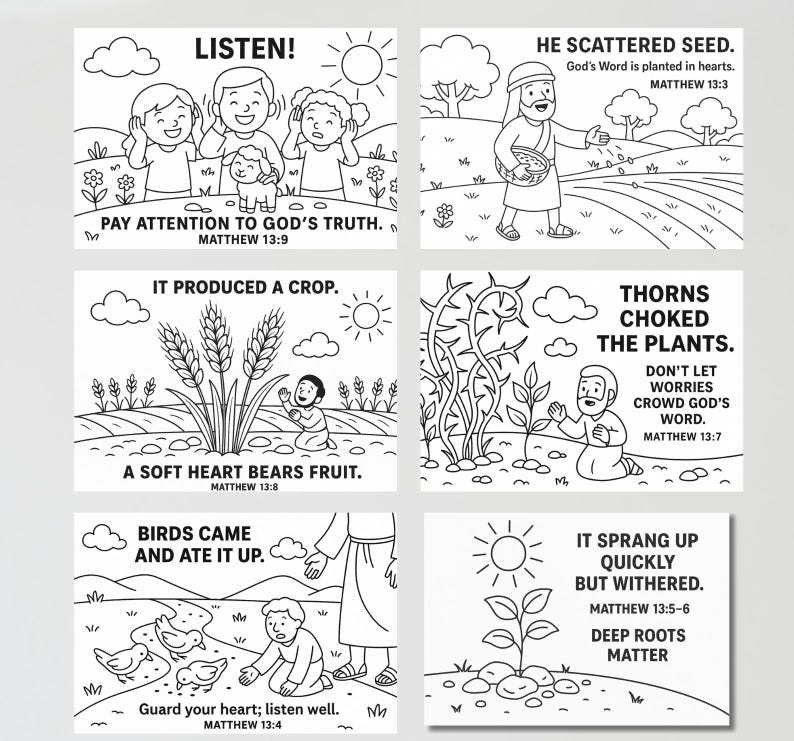 May include: Black and white line art illustrations depicting scenes from the Bible, including people listening, a man scattering seeds, and plants growing. Each image has text from Matthew, such as "Listen!" and "It produced a crop."