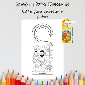 May include: A printable door hanger colouring page featuring a black and white line drawing of Samson and Delilah from Judges 16. The text reads Sansón y Dalila, La fuerza de Dios obra por medio de nosotros, and Sansón pierde su fuerza, pero Dios se la devuelve.