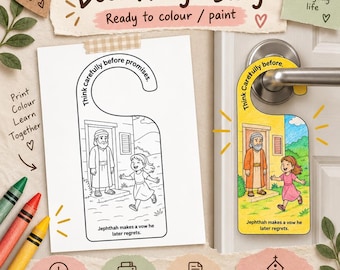Puede incluir: Un proyecto de manualidad de colgador de puerta imprimible que ilustra la historia del voto de Jefté, Jueces 11:29-40. El set incluye una plantilla en blanco y negro y un ejemplo coloreado, mostrando a un hombre y una niña con el texto Think carefully before promises.