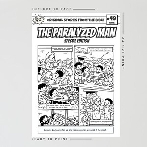 May include: A black and white coloring page titled Original Stories From The Bible #49 Mark The Paralyzed Man Special Edition. The comic strip layout features four panels depicting Jesus teaching and healing a man lowered through a roof.
