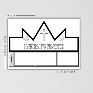 May include: Black and white printable coloring page with the text "HANNAH'S PRAYER". The design includes a crown, a cross, and doves. The page is labeled "PAGE 1" and "A4 SIZE PRINT". There are three blank boxes at the bottom.