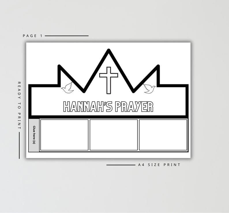 May include: Black and white printable coloring page with the text "HANNAH'S PRAYER". The design includes a crown, a cross, and doves. The page is labeled "PAGE 1" and "A4 SIZE PRINT". There are three blank boxes at the bottom.