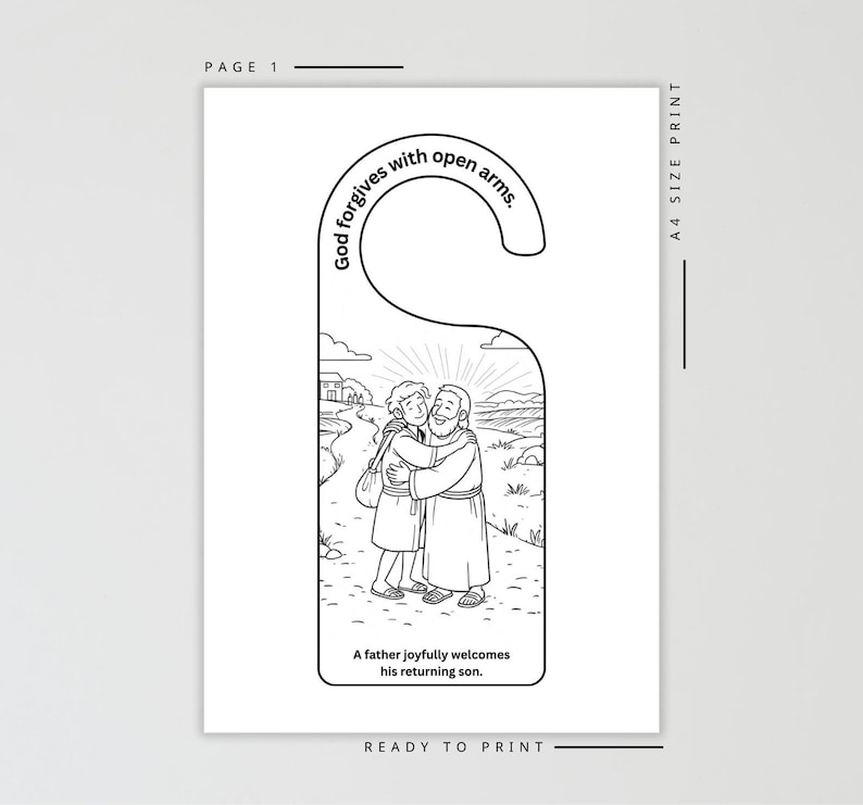 May include: Black and white door hanger with a drawing of two figures embracing. The text "God forgives with open arms" is at the top, and "A father joyfully welcomes his returning son" is at the bottom. The design is ready to print.