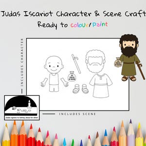 May include: A coloring craft set featuring Judas Iscariot and a scene. The set includes a character and scene to color, with text that reads "Judas Iscariot Character & Scene Craft Ready to colour/Paint". The scene includes the text "Judas agrees to betray Jesus for silver".