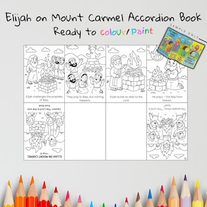 May include: Black and white illustrated accordion book titled "Elijah on Mount Carmel." The book is ready to color or paint and features scenes from the biblical story. Includes text: "Ready to colour/Paint."
