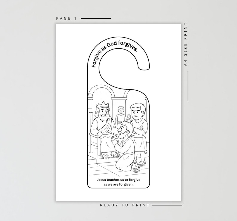 May include: Black and white door hanger with a cutout for the doorknob. The illustration depicts a biblical scene with the text "Forgive as God forgives" and "Jesus teaches us to forgive as we are forgiven."