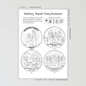 May include: A black and white printable page with the text "Doubting Thomas Story Ornament." The page includes four circular illustrations depicting scenes from the biblical story, along with instructions and a list of needed supplies.