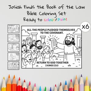 May include: A Bible coloring set titled "Josiah Finds the Book of the Law." The set includes multiple coloring pages with illustrations and text, ready to be colored or painted. The text on the main page reads "ALL THE PEOPLE PLEDGED THEMSELVES TO THE COVENANT."