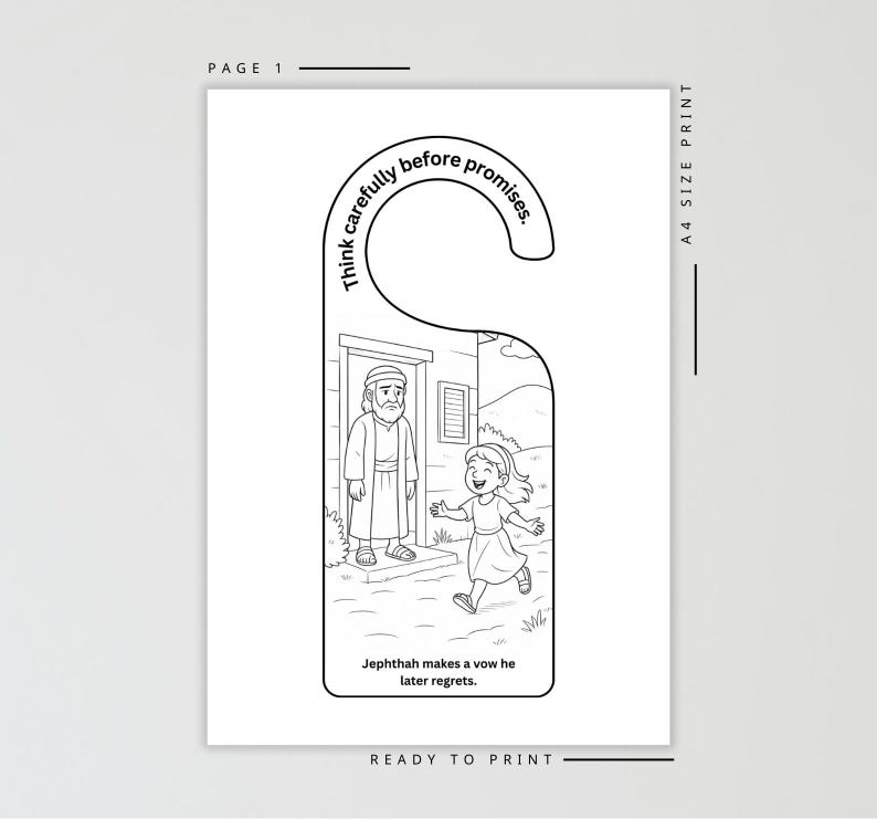 Puede incluir: Una p&aacute;gina para colorear en blanco y negro con forma de colgador de puerta que muestra una ilustraci&oacute;n lineal de un hombre en una puerta y un ni&ntilde;o corriendo hacia &eacute;l. El texto dice Think carefully before promises y Jephthah makes a vow he later regrets.