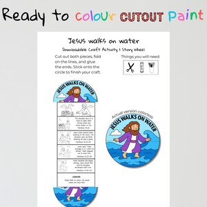 Op de afbeelding: Een printbare knutselactiviteit getiteld "Jesus walks on water". Het ontwerp bevat een verhalenwiel met illustraties en tekst, samen met een kleurrijke cirkelvormige afbeelding van Jezus die over water loopt. De tekst luidt "Ready to colour CUTOUT Paint."