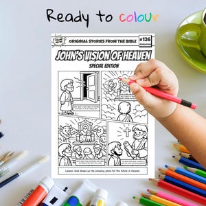May include: A black and white comic book page titled "John's Vision of Heaven" with illustrations from the Bible. The text "Ready to colour" is written at the top. A hand is holding a red pencil, ready to color the page.