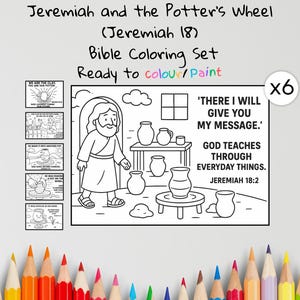 May include: A Bible coloring set titled "Jeremiah and the Potter's Wheel (Jeremiah 18)". The set includes a black and white illustration of Jeremiah and pottery, with text that reads "Ready to colour/Paint". The set includes six copies.