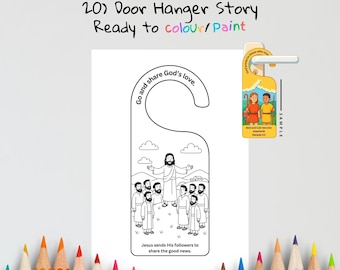 May include: A white door hanger with a black and white illustration of Jesus and his followers. The text "The Great Commission Door Hanger Story" and "Ready to colour/paint" are at the top. The text "Go and share God's love" is also included.