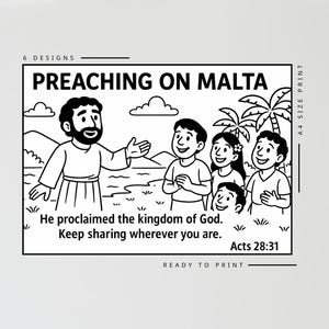May include: Black and white illustration titled "Preaching on Malta" featuring a man preaching to a group of people. The image includes text: "He proclaimed the kingdom of God. Keep sharing wherever you are. Acts 28:31."