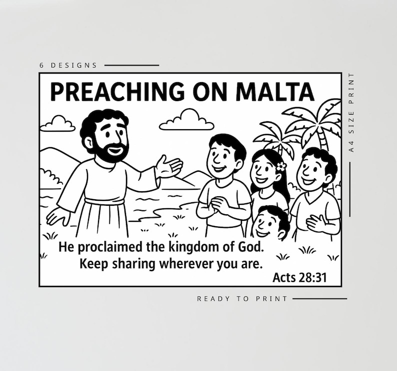 May include: Black and white illustration titled "Preaching on Malta" featuring a man preaching to a group of people. The image includes text: "He proclaimed the kingdom of God. Keep sharing wherever you are. Acts 28:31."