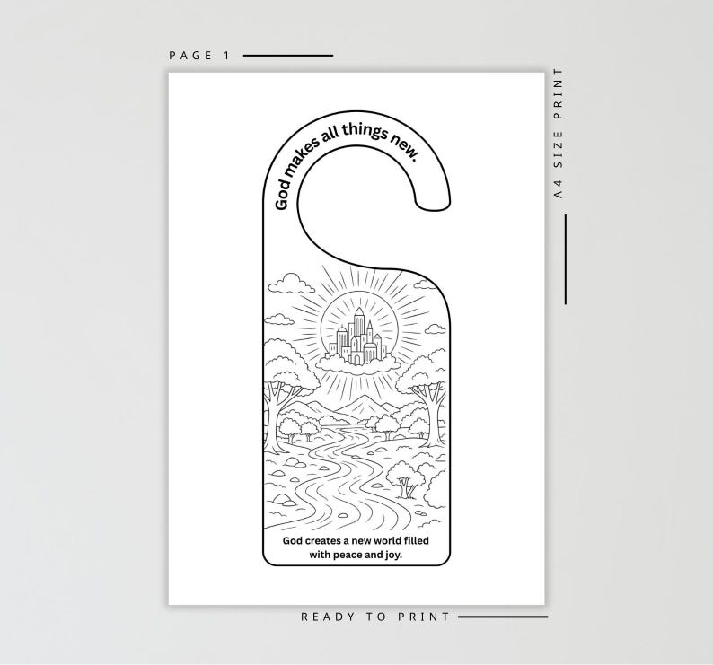 May include: A black and white printable door hanger coloring page featuring a landscape with a river, trees, mountains, and a city on a cloud. The text reads God makes all things new and God creates a new world filled with peace and joy.