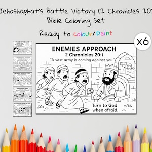 May include: A Bible coloring set titled "Jehoshaphat's Battle Victory (2 Chronicles 20)" with the text "Ready to colour/Paint." The main image shows a scene with figures and text "ENEMIES APPROACH 2 Chronicles 20:1". Includes six coloring pages.