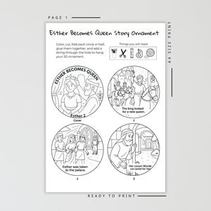 May include: A black and white printable ornament featuring the story of Esther. The design includes four circular illustrations with text, including "Esther Becomes Queen" and instructions to color, cut, and assemble.