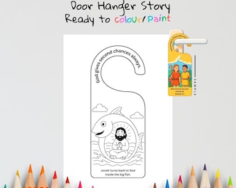 May include: A black and white door hanger with the text "Jonah and the Big Fish (Jonah 1-2) Door Hanger Story Ready to colour/Paint". The door hanger features an illustration of Jonah inside a fish, with the text "God gives second chances always."